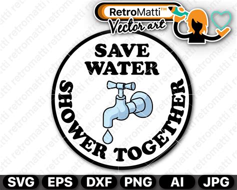 Save Water Shower Together Svg Retromatti Made And Designed In Canada