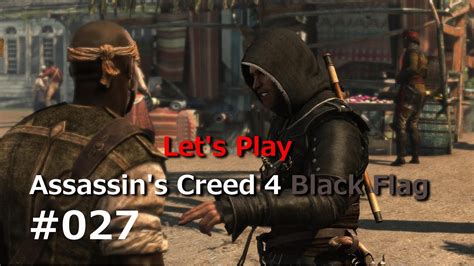 Let S Play Assassin S Creed Black Flag Vom J Ger Zum Gejagten