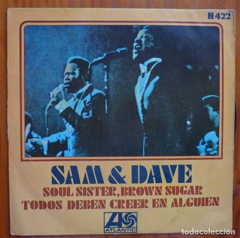 Sam And Dave Soul Sister Brown Sugar 1968 Comprar Discos Singles