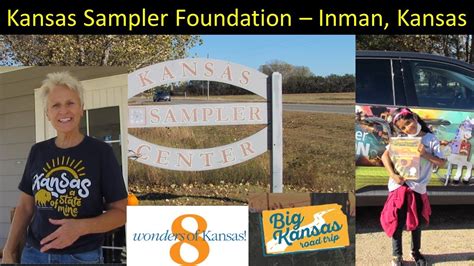 Kansas Sampler Foundation Inman Ks 8 Wonders Of Kansas Youtube