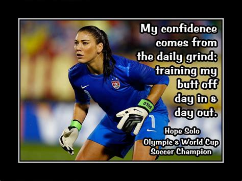 Soccer Quotes Hope Solo