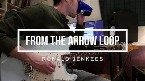 Ronald Jenkees From The Arrow Loop Guitar Cover Youtube