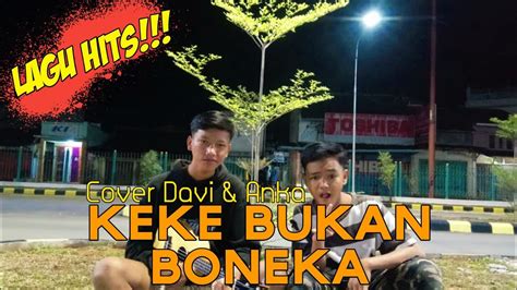 Top lagu pop indonesia terbaru 2020 hits pilihan terbaik+enak didengar waktu kerja thanks for watching! Lagu yang lagi Hits!! Keke bukan boneka || cover Davi ...