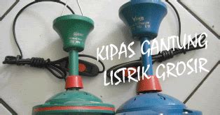 Angin yang dihembuskan juga makin segar dari kipas angin pada umumnya. Bukan Grosir Listrik: Toko Alat Listrik : KIPAS angin GANTUNG