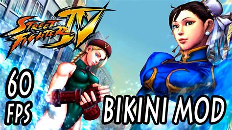 Street Fighter 4 Cammy And Chun Li Bikini Mod 60fps X 30fps Youtube