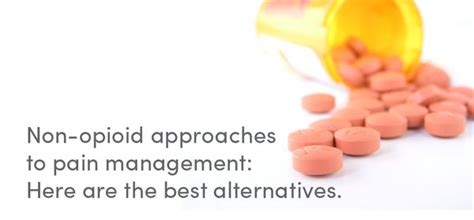Non Opioid Approaches To Pain Management Here Are The Best