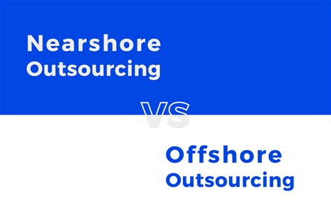 Nearshore Vs Offshore Outsourcing Unravelling The Best Approach