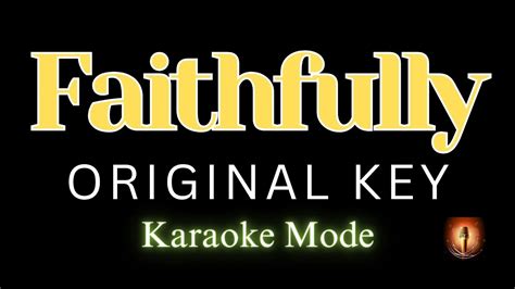 Faithfully Journey Karaoke Mode Original Key Youtube
