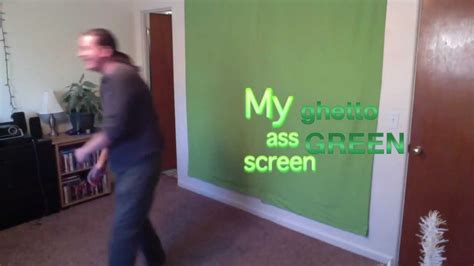 my ghetto ass green screen youtube