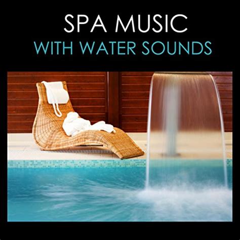 Spa Music With Water Sounds Relaxing Sea Nature Sound