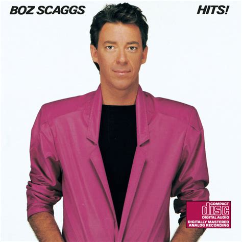 Hits By Boz Scaggs On Tidal