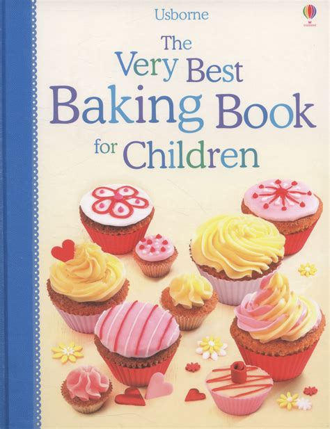 The Very Best Baking Book For Children By Patchett Fiona