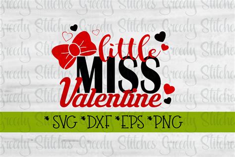 Valentines Day Little Miss Valentine Svg Dxf Eps