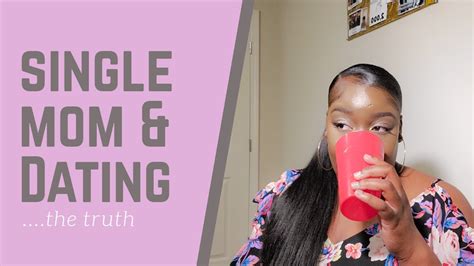 the truth about being a christian single mom dating youtube