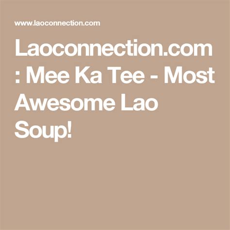 Mee Ka Tee Most Awesome Lao Soup Laos Laos Culture Tees