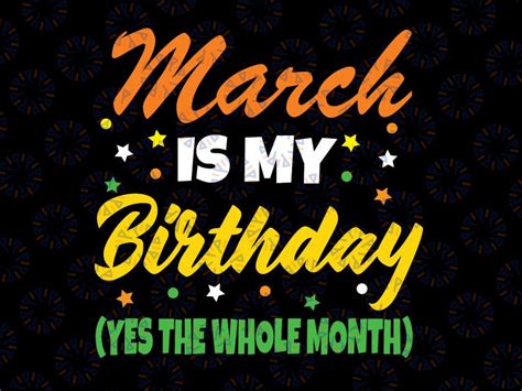 March Is My Birthday Month March Birthday Svg March Birthday Lady M