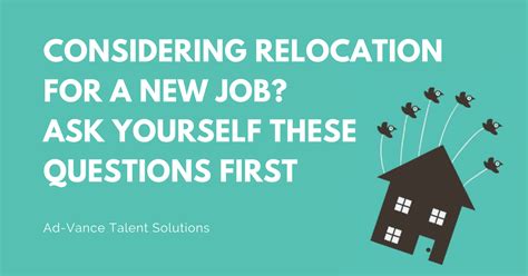 New Job Considering Relocation Ask Yourself These Questions First