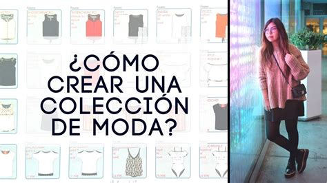 Descubrir 98 Imagen Como Hacer Una Coleccion De Ropa