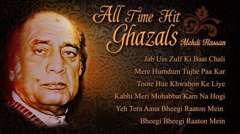 All Time Hit Ghazals Of Mehdi Hassan Best Romantic Ghazals Collection