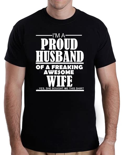 Customize Tee Shirts O Neck Men Im A Proud Husband Of A Freaking Awsome Wife T Shirt Comfort