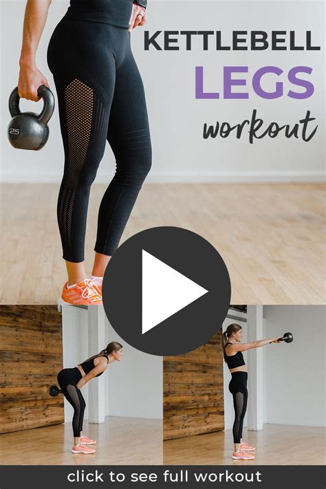 Minute Kettlebell Leg Workout Video Nourish Move Love