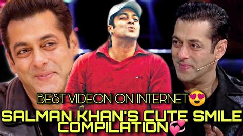 Salman Khans Cute Smile Compilation💓 Salman Khans Best Video On