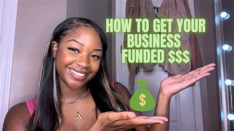 How To Get Your Business Funded 💸💰 Youtube