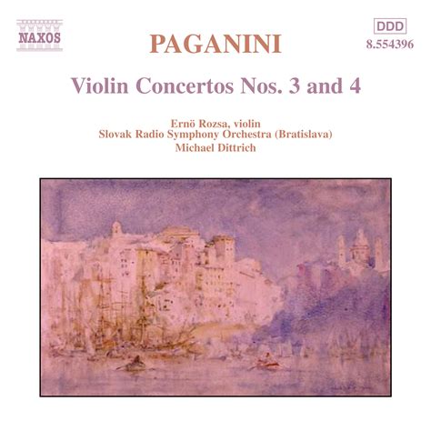 Paganini Violin Concertos Nos 3 And 4 Classical Naxos
