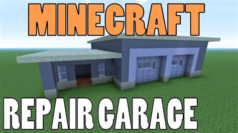 Minecraft Tutorial How To Build Repair Garage Youtube