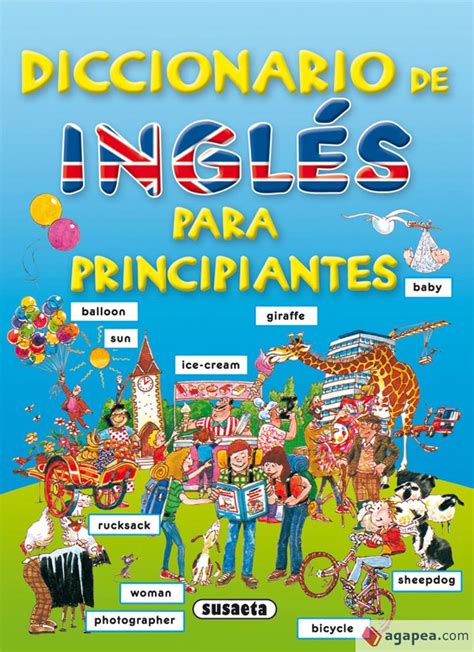 Diccionario De Ingles Para Principiantes Susaeta Ediciones Agapea