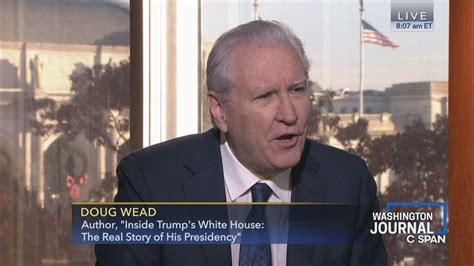 Doug Wead On Inside Trump S White House C Span Org