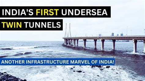 everything about india s 1st undersea twin tunnels india mumbai new youtube
