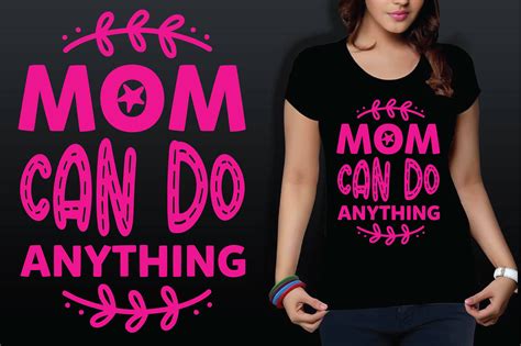 Mom Can Do Anything Graphic By Craftstore · Creative Fabrica