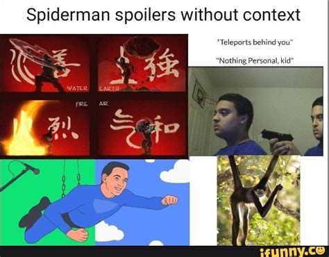 Spiderman Spoilers Without Context Spiderman Marvel Memes