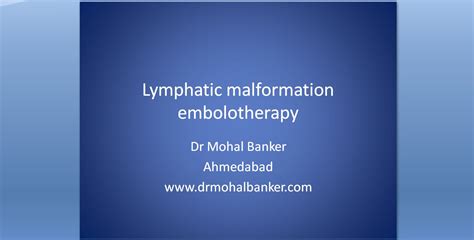 Lymphatic Malformation Treatment Bankers Vascular Centre