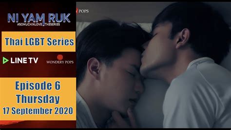 thai lgbt so much in love the series episode 6 official engsub line tv links youtube