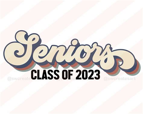 Retro Seniors 2023 Svg Class Of 2023 Svg Graduation 2023 Svg