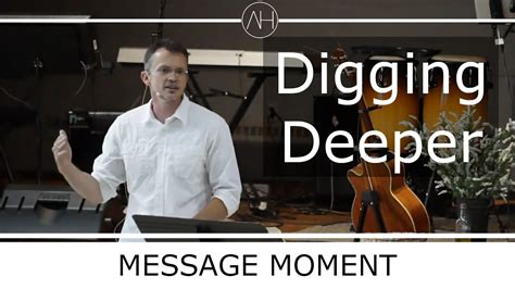 Digging Deeper Message Moment July 12 2020 1030 Am Youtube