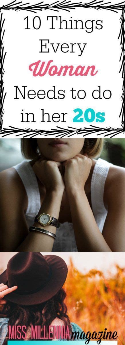 10 Things Every Woman Needs To Do In Her 20s With Images Every