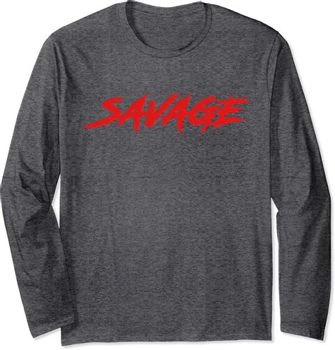 Savage Long Sleeve T Shirt Clothing