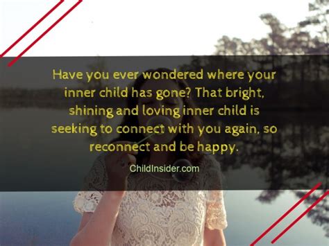 33 Best Inner Child Quotes Thatll Remind You To Love Them Child Insider