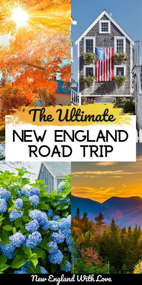 The Ultimate New England Road Trip Itinerary Flexible 2 3 Week