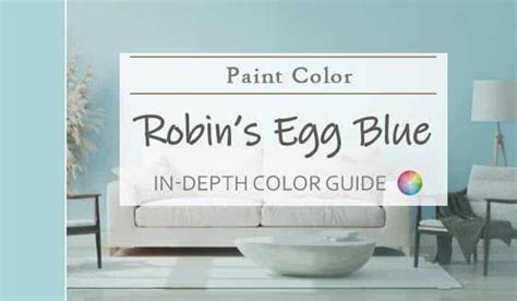 Robins Egg Blue Paint How To Transform Your Home Now Best Paints