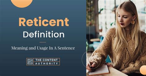 Reticent Definition Meaning And Usage In A Sentence