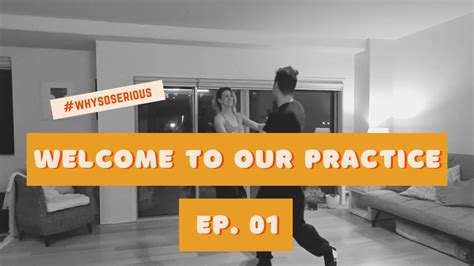 Welcome To Our Practice Episode 1 Youtube