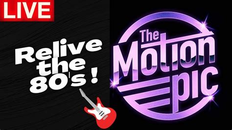Reliving 80s Music With The Motion Epic Episode 46 Youtube