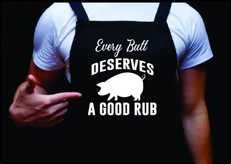 Every Butt Deserves A Good Rub Manly Apron Funny Bbq Apron Etsy