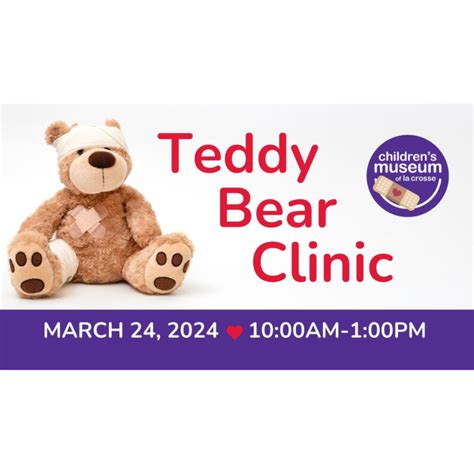 Teddy Bear Clinic Childrens Museum Of La Crosse Around River City