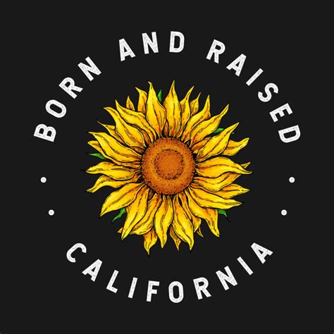 California Born And Raised T Shirt Teepublic