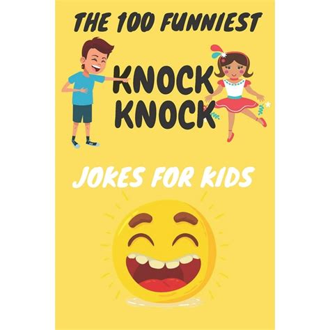 Funniest Jokes Knock Knock 60 Still Funny Knock Knock Jokes To Have